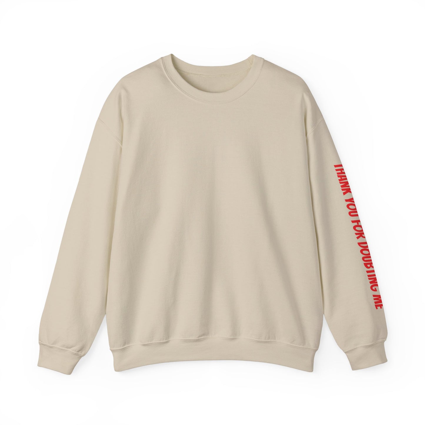 Inspirational Crewneck Sweatshirt - Thank You For Supporting Me
