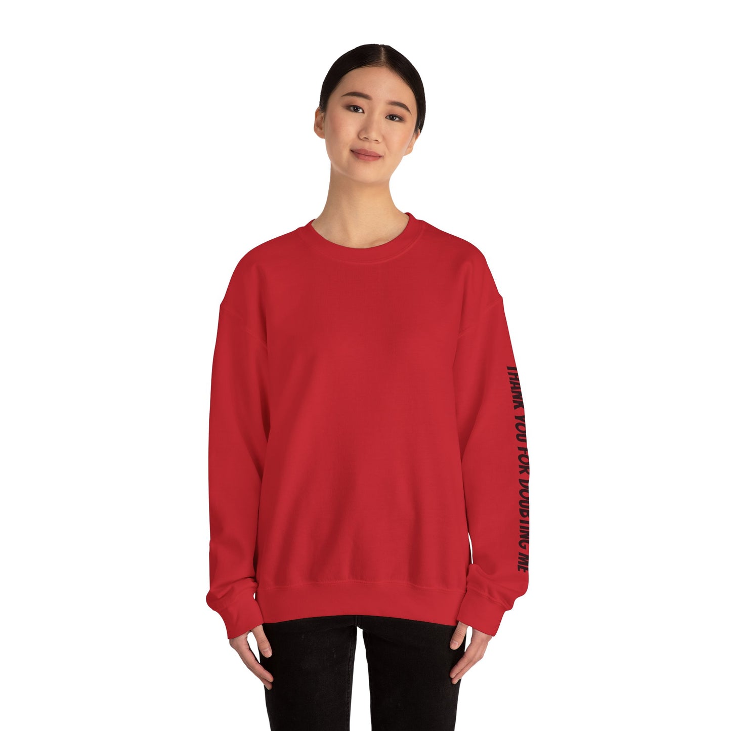 Inspirational Crewneck Sweatshirt - Thank You For Supporting Me
