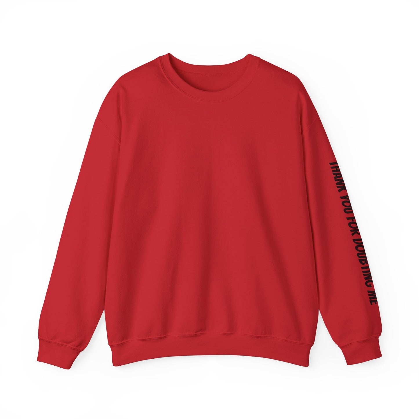 Inspirational Crewneck Sweatshirt - Thank You For Supporting Me
