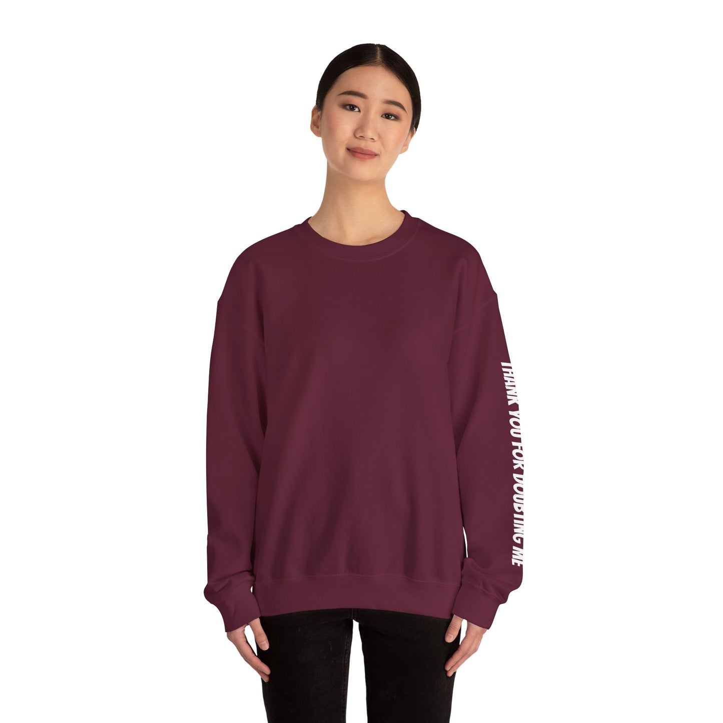 Inspirational Crewneck Sweatshirt - Thank You For Supporting Me