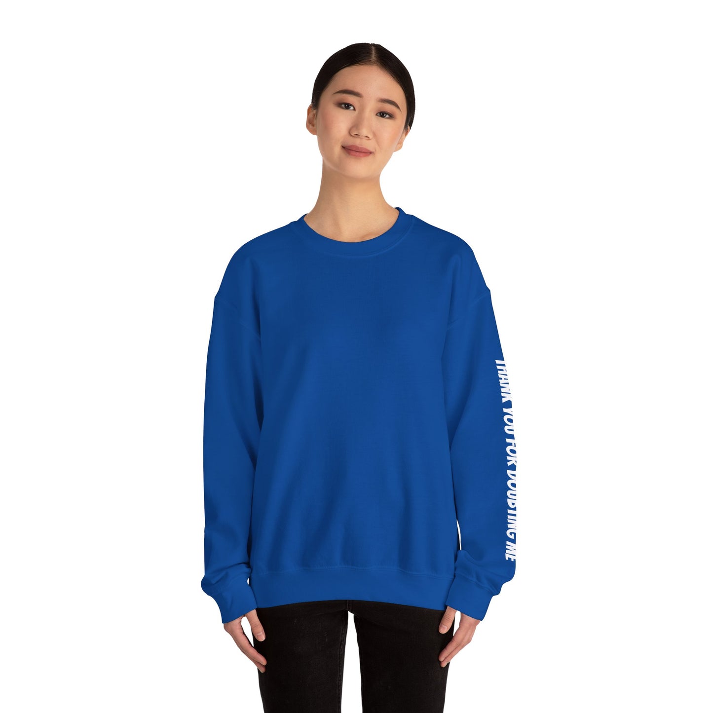 Inspirational Crewneck Sweatshirt - Thank You For Supporting Me
