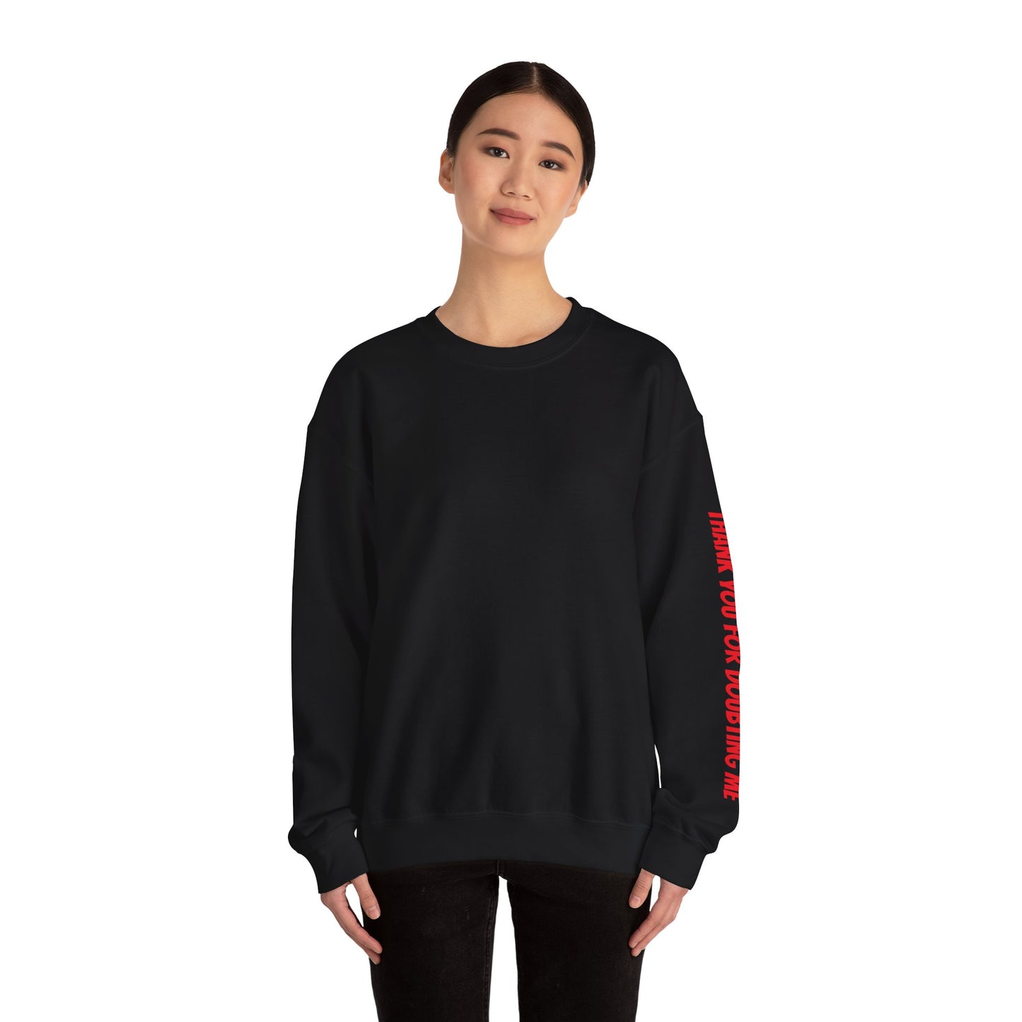 Inspirational Crewneck Sweatshirt - Thank You For Supporting Me