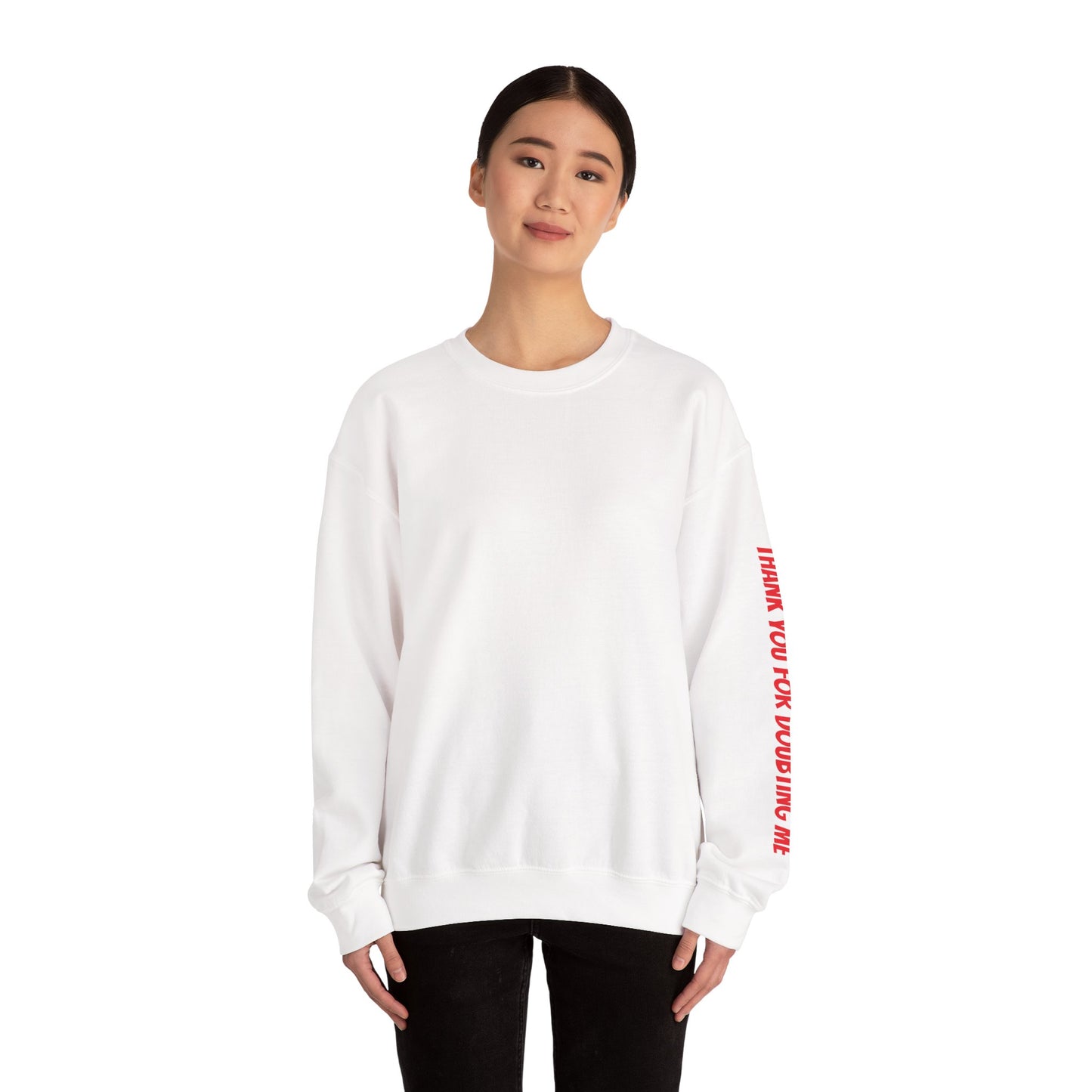 Inspirational Crewneck Sweatshirt - Thank You For Supporting Me