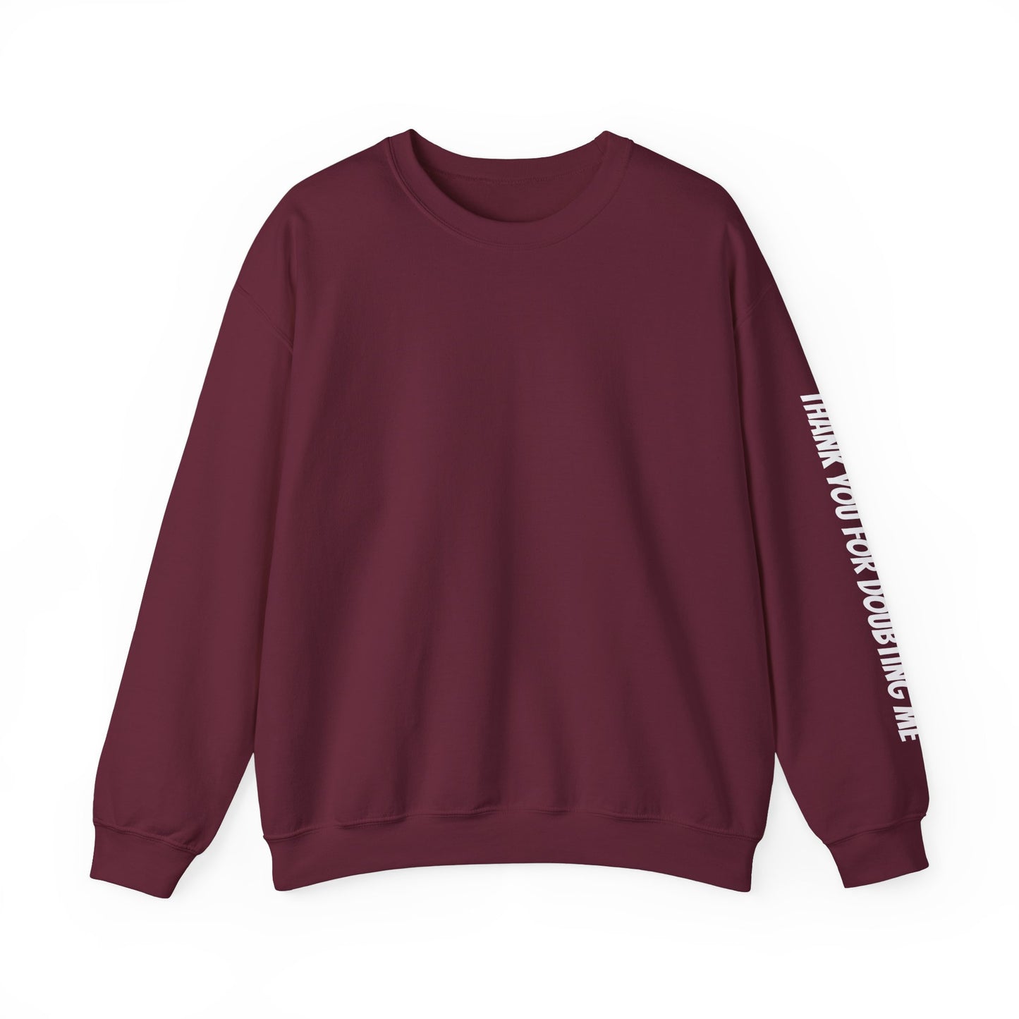 Inspirational Crewneck Sweatshirt - Thank You For Supporting Me