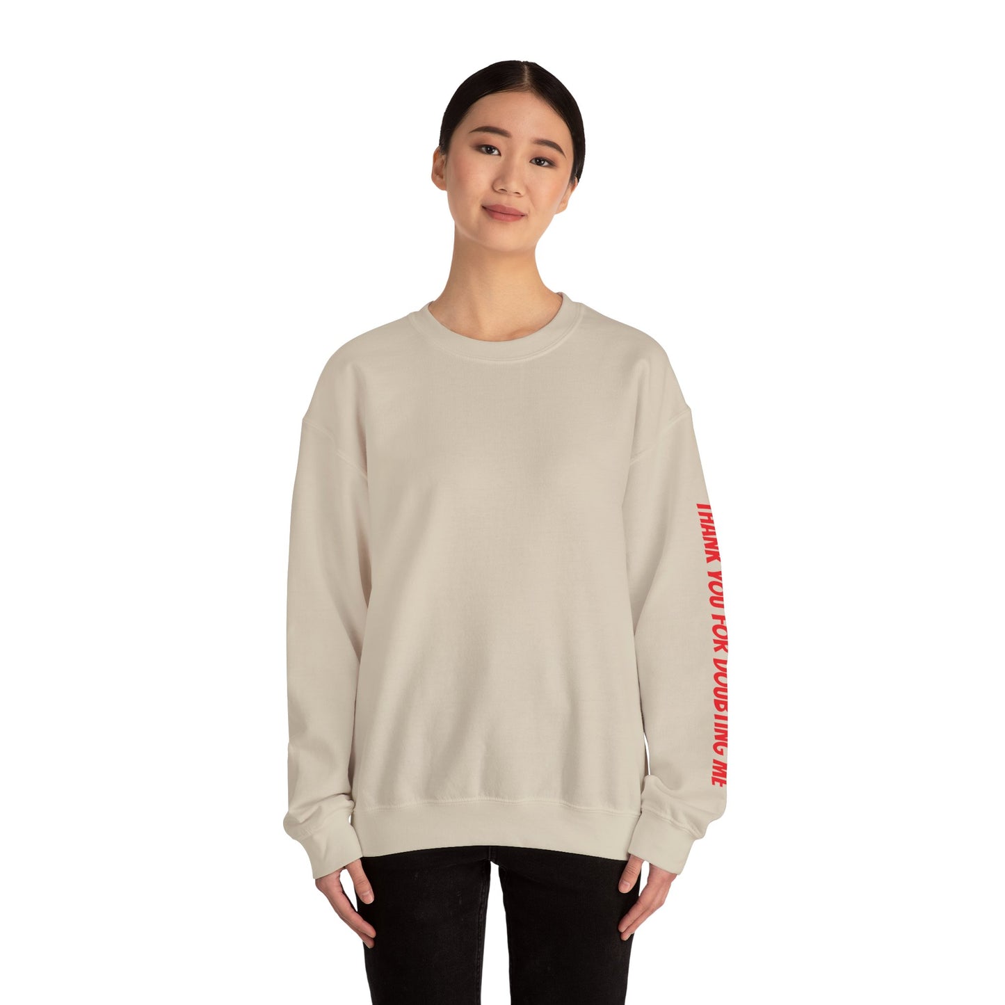 Inspirational Crewneck Sweatshirt - Thank You For Supporting Me
