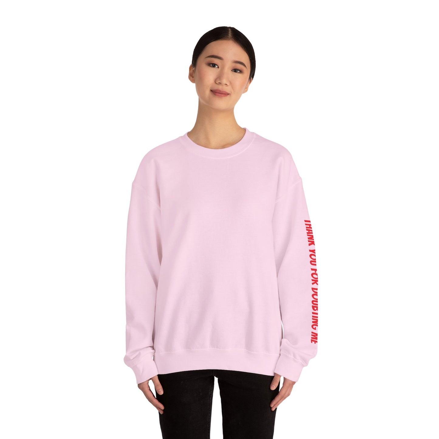 Inspirational Crewneck Sweatshirt - Thank You For Supporting Me