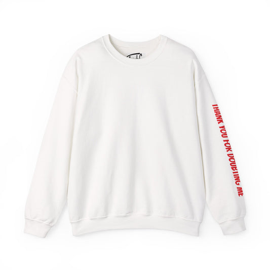 Inspirational Crewneck Sweatshirt - Thank You For Supporting Me