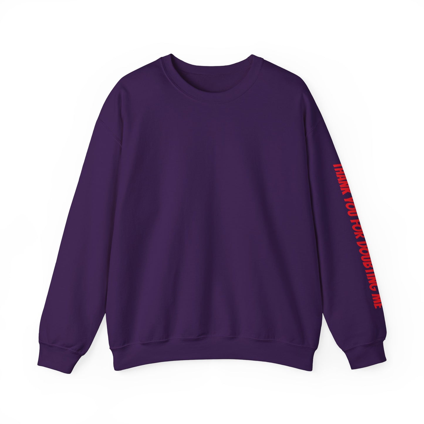 Inspirational Crewneck Sweatshirt - Thank You For Supporting Me