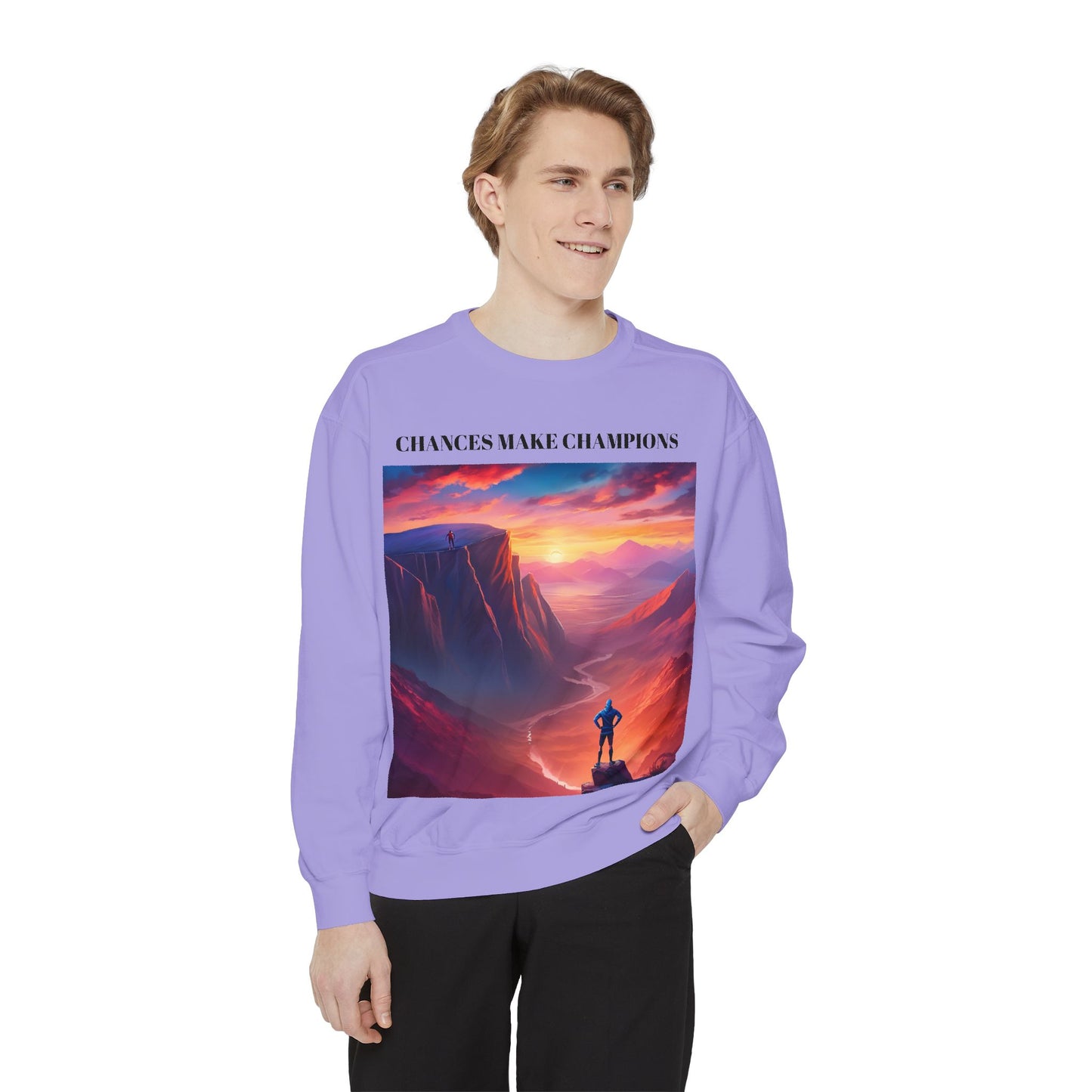 Inspirational Landscape Sweatshirt - "Chances Make Champions"